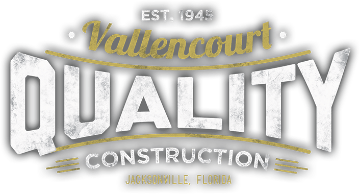 Est. 1946, Vallencourt Quality Construction, Jacksonville, Florida